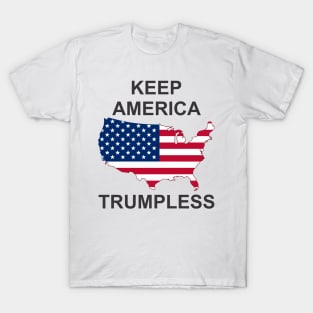 keep america trumpless T-Shirt